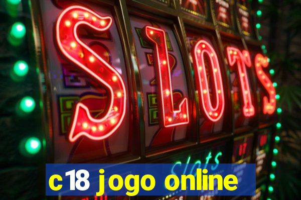 c18 jogo online